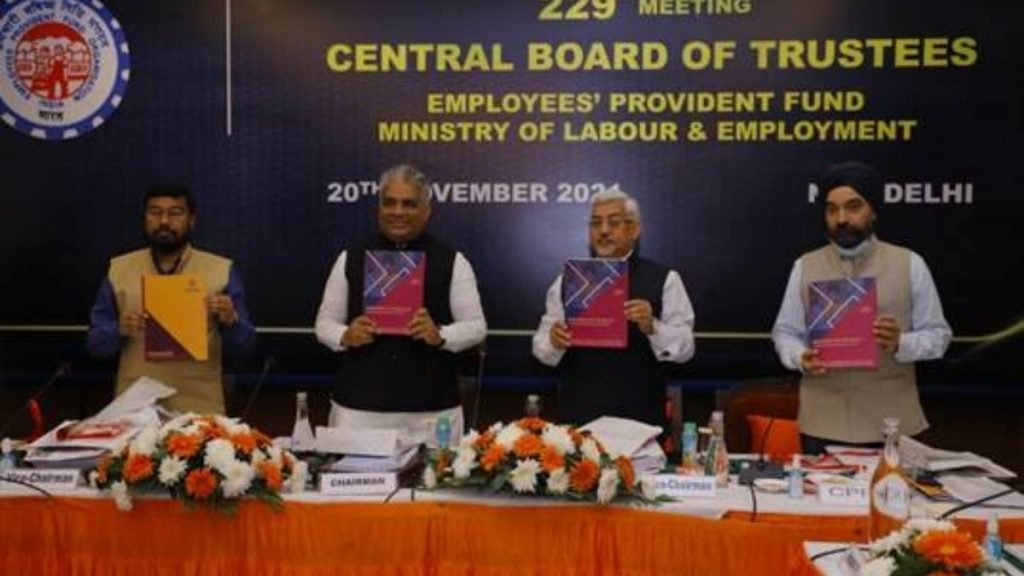 Key decisions are taken at the 229th meeting of the Central Board of Trustees, the apex decision-making body of EPFO